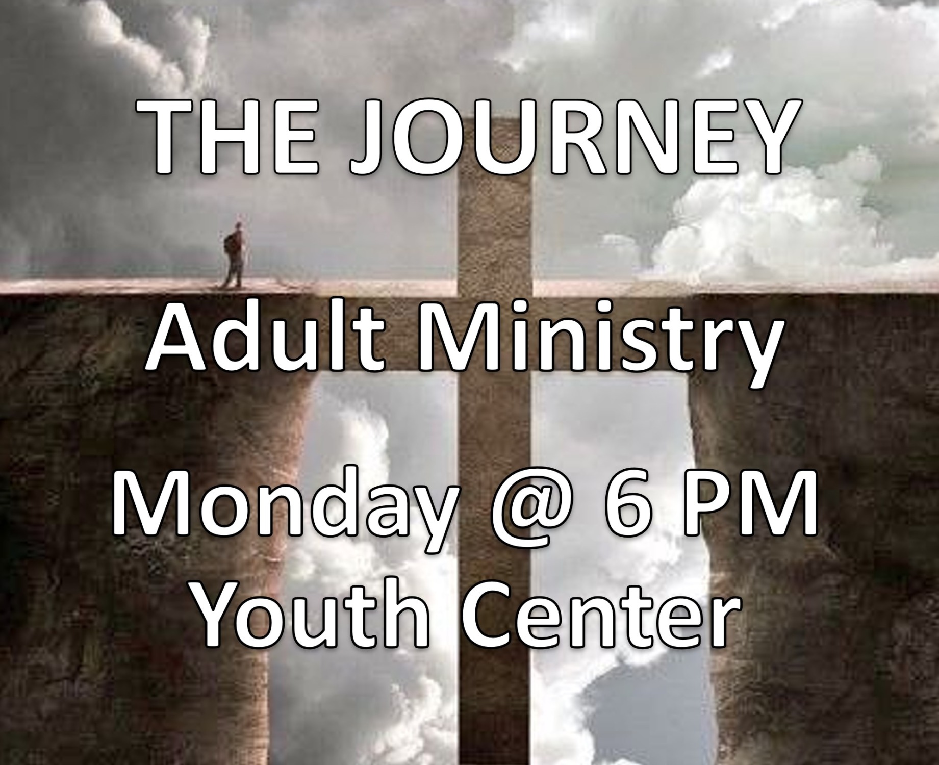 The Journey Adults Mondays @ 6 PM